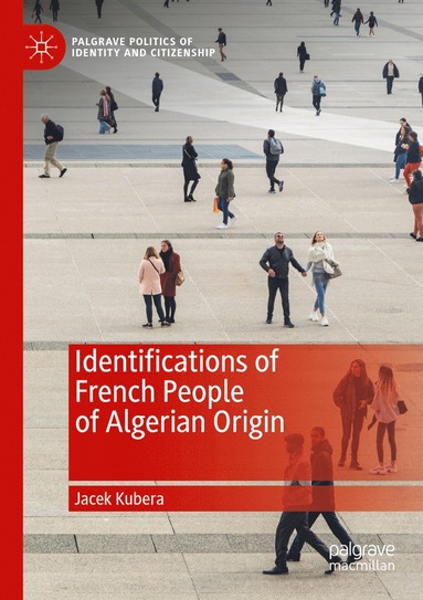 bokomslag Identifications of French People of Algerian Origin