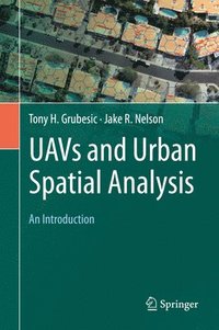 bokomslag UAVs and Urban Spatial Analysis