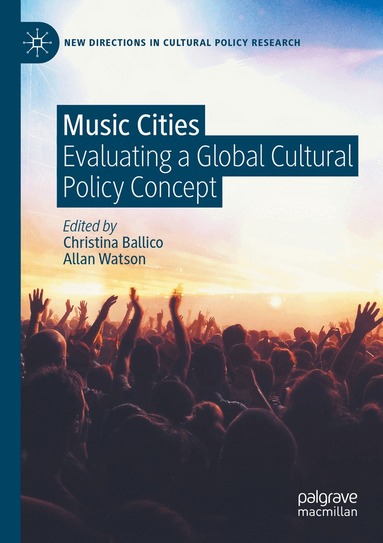 Christina Ballico, Allan Watson - Music Cities, Häftad