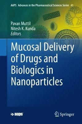 bokomslag Mucosal Delivery of Drugs and Biologics in Nanoparticles