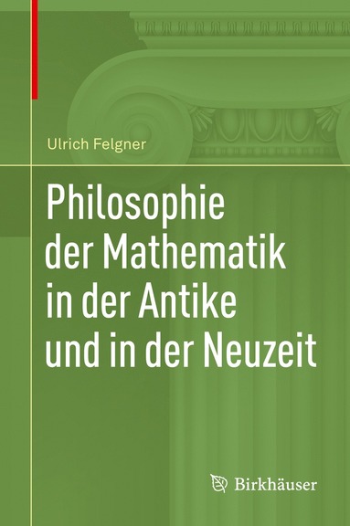 bokomslag Philosophie der Mathematik in der Antike und in der Neuzeit