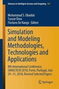 bokomslag Simulation and Modeling Methodologies, Technologies and Applications