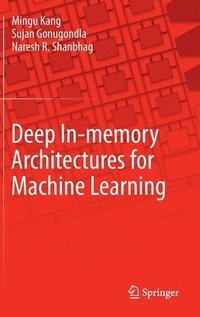 bokomslag Deep In-memory Architectures for Machine Learning