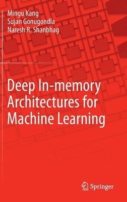 Deep In-memory Architectures for Machine Learning 1