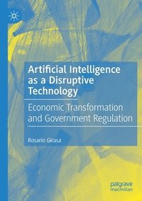 bokomslag Artificial Intelligence as a Disruptive Technology