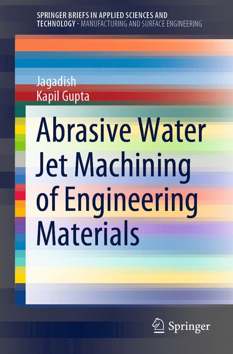 Abrasive Water Jet Machining of Engineering Materials 1