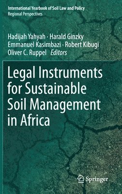 Legal Instruments for Sustainable Soil Management in Africa 1