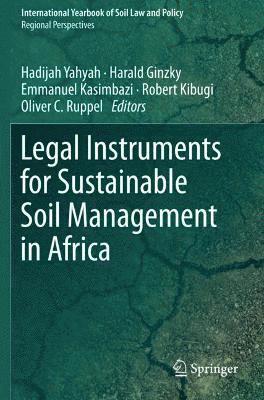 Legal Instruments for Sustainable Soil Management in Africa 1