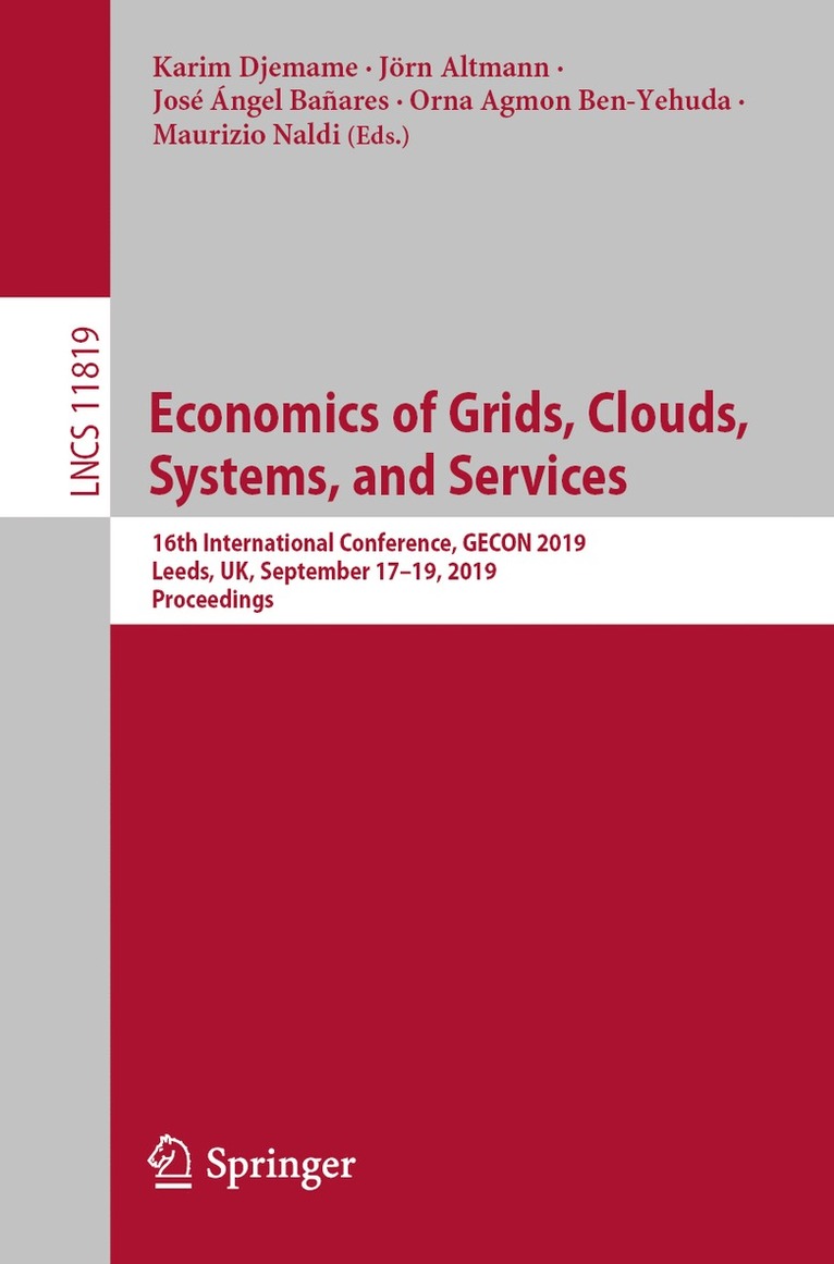 Karim Djemame, Jörn Altmann, Jose Angel Banares, Orna Agmon Ben-Yehuda, Maurizio Naldi, Jorn Altmann - Economics of Grids, Clouds, Systems, and Services, Häftad