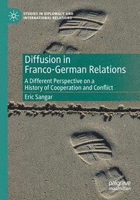bokomslag Diffusion in Franco-German Relations