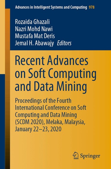 Rozaida Ghazali, Nazri Mohd Nawi, Mustafa Mat Deris, Jemal H. Abawajy - Recent Advances on Soft Computing and Data Mining, Häftad