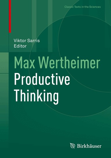 Max Wertheimer, Viktor Sarris - Max Wertheimer Productive Thinking, Inbunden