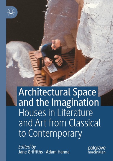 Jane Griffiths, Adam Hanna - Architectural Space and the Imagination, Häftad