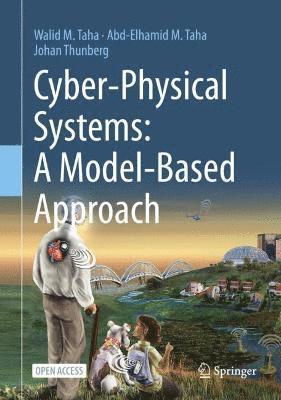 Cyber-Physical Systems: A Model-Based Approach 1