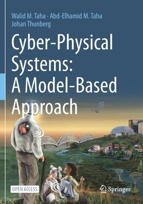 Cyber-Physical Systems: A Model-Based Approach 1