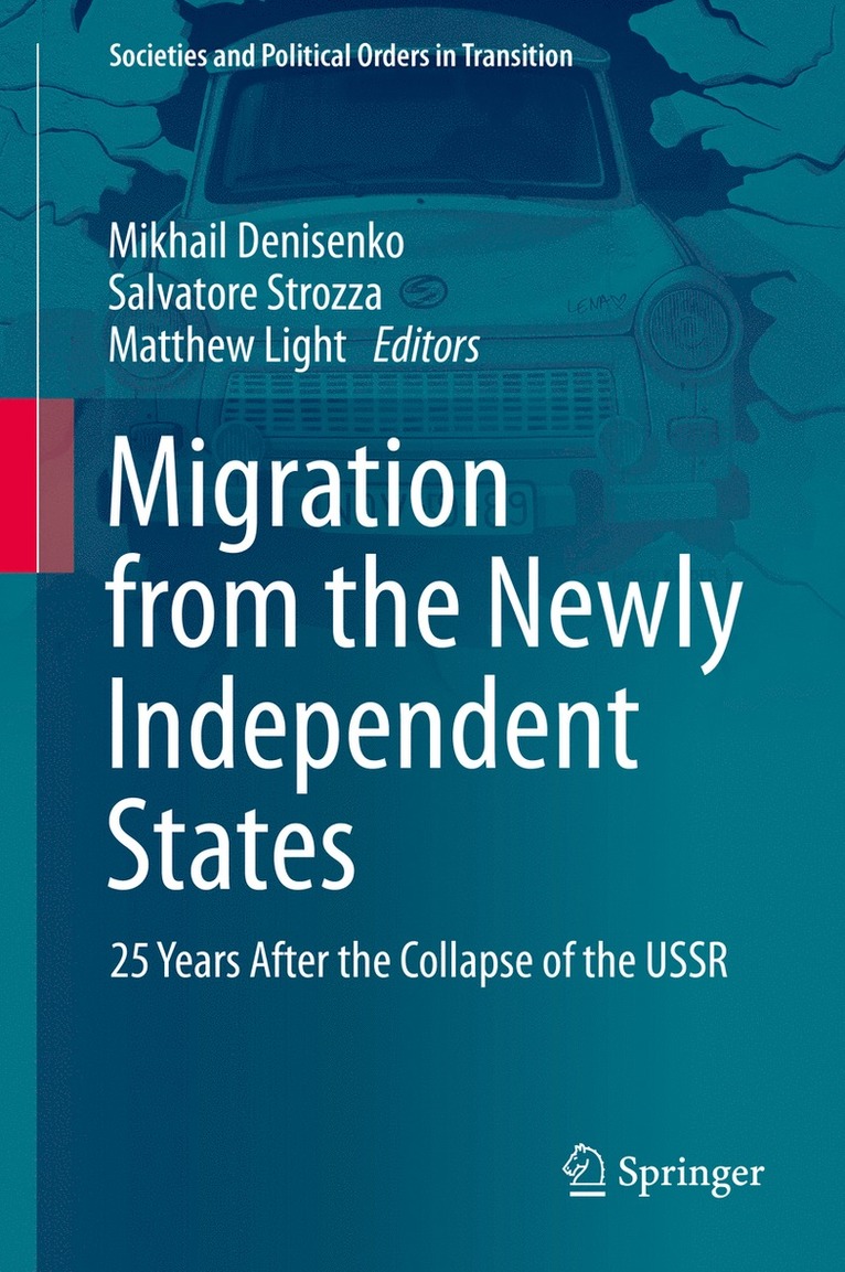 Mikhail Denisenko, Salvatore Strozza, Matthew Light - Migration from the Newly Independent States, Inbunden