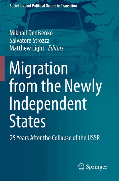 Mikhail Denisenko, Salvatore Strozza, Matthew Light - Migration from the Newly Independent States, Häftad