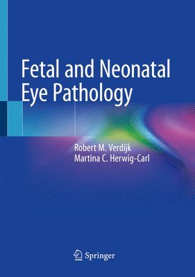 bokomslag Fetal and Neonatal Eye Pathology