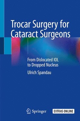 bokomslag Trocar Surgery for Cataract Surgeons