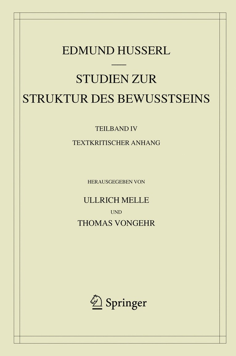 Edmund Husserl, Ullrich Melle, Thomas Vongehr - Studien zur Struktur des Bewusstseins, Inbunden