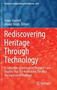 bokomslag Rediscovering Heritage Through Technology