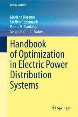 bokomslag Handbook of Optimization in Electric Power Distribution Systems