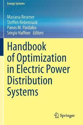 Handbook of Optimization in Electric Power Distribution Systems 1