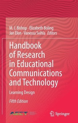 Handbook of Research in Educational Communications and Technology 1