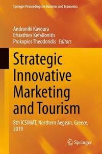 bokomslag Strategic Innovative Marketing and Tourism