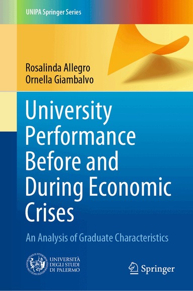 Rosalinda Allegro, Ornella Giambalvo - University Performance Before and During Economic Crises, Inbunden