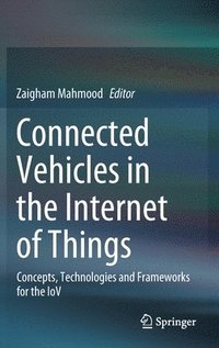 bokomslag Connected Vehicles in the Internet of Things