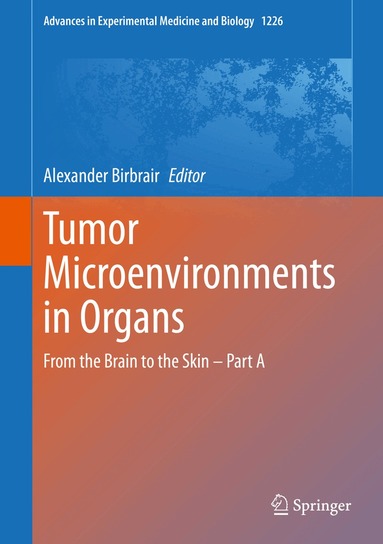 Alexander Birbrair - Tumor Microenvironments in Organs, Inbunden