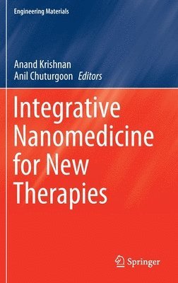 bokomslag Integrative Nanomedicine for New Therapies