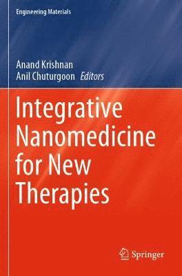 bokomslag Integrative Nanomedicine for New Therapies