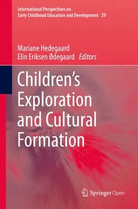 bokomslag Children's Exploration and Cultural Formation