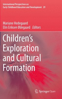 Children's Exploration and Cultural Formation 1