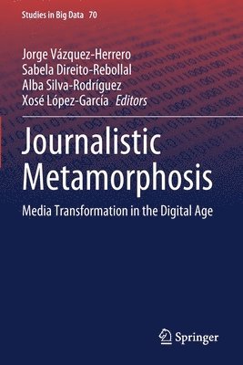 Journalistic Metamorphosis 1