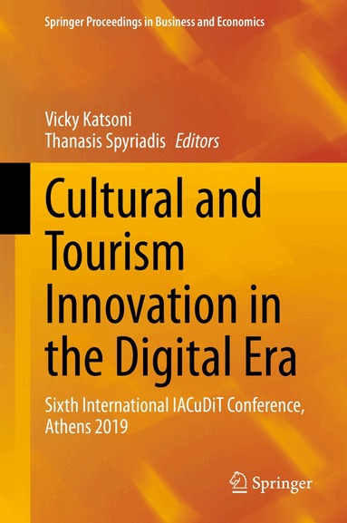 Vicky Katsoni, Thanasis Spyriadis - Cultural and Tourism Innovation in the Digital Era, Inbunden