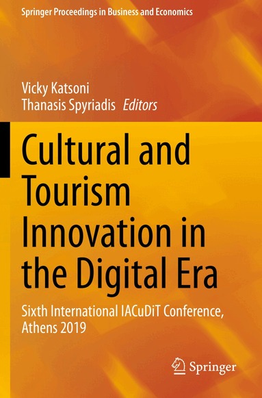 Vicky Katsoni, Thanasis Spyriadis - Cultural and Tourism Innovation in the Digital Era, Häftad