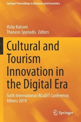 Vicky Katsoni, Thanasis Spyriadis - Cultural and Tourism Innovation in the Digital Era, Häftad