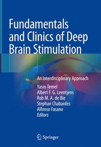 bokomslag Fundamentals and Clinics of Deep Brain Stimulation