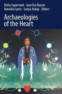 bokomslag Archaeologies of the Heart