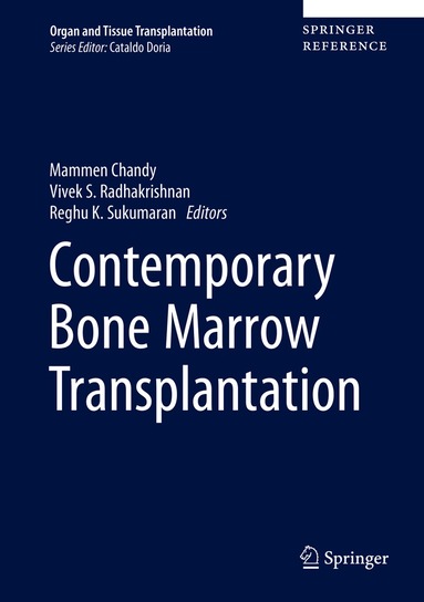 Mammen Chandy, Vivek S. Radhakrishnan, Reghu K. Sukumaran - Contemporary Bone Marrow Transplantation, Inbunden