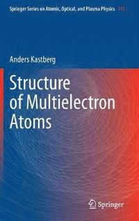 bokomslag Structure of Multielectron Atoms