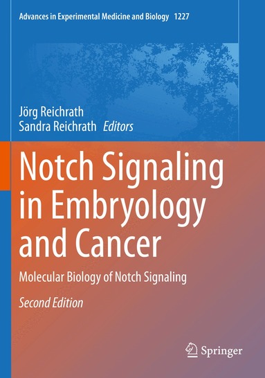 Jörg Reichrath, Sandra Reichrath - Notch Signaling in Embryology and Cancer, Häftad