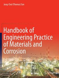 bokomslag Handbook of Engineering Practice of Materials and Corrosion