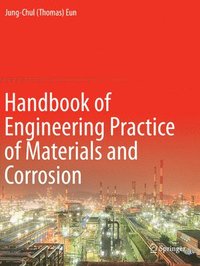 bokomslag Handbook of Engineering Practice of Materials and Corrosion