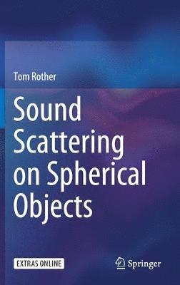 Sound Scattering on Spherical Objects 1