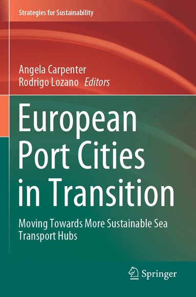 Angela Carpenter, Rodrigo Lozano - European Port Cities in Transition, Häftad