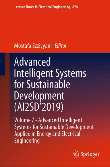 Mostafa Ezziyyani - Advanced Intelligent Systems for Sustainable Development (AI2SD’2019), Inbunden